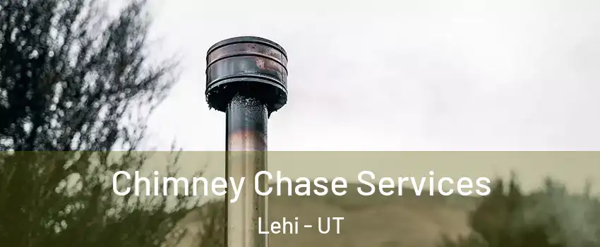  Chimney Chase Services Lehi - UT
