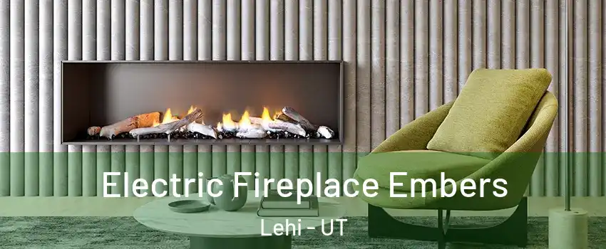  Electric Fireplace Embers Lehi - UT