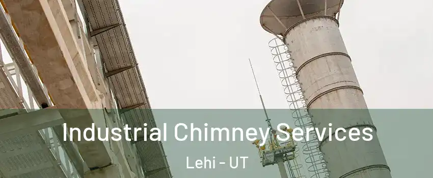  Industrial Chimney Services Lehi - UT
