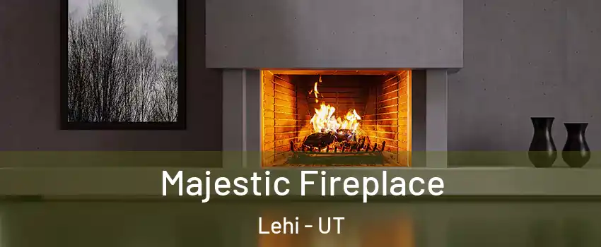  Majestic Fireplace Lehi - UT